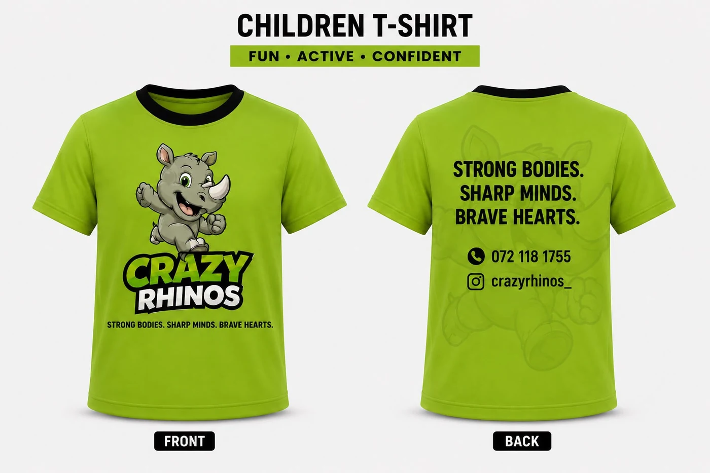 Crazy Rhinos children's T-shirt in lime green showing the mascot and Strong Bodies, Sharp Minds, Brave Hearts message